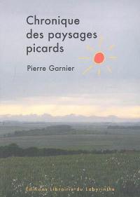 Chronique des paysages picards