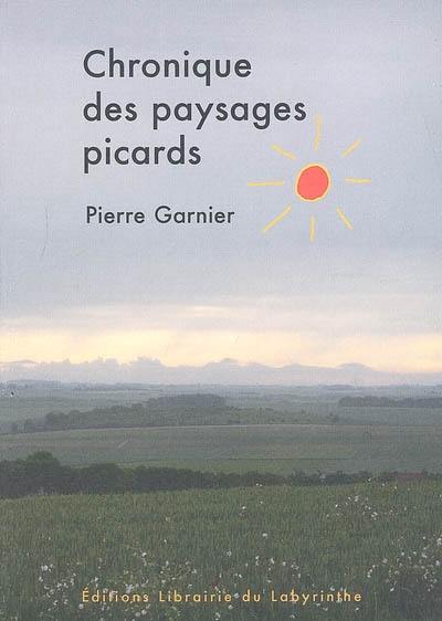 Chronique des paysages picards