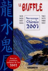 Le buffle : horoscope chinois 2001