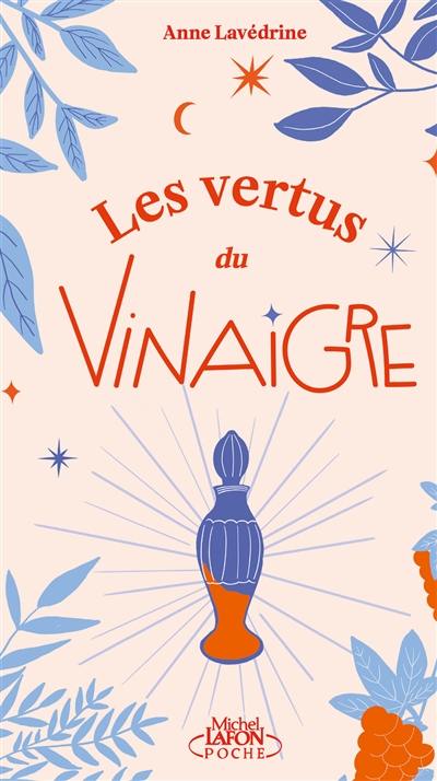 Les vertus du vinaigre