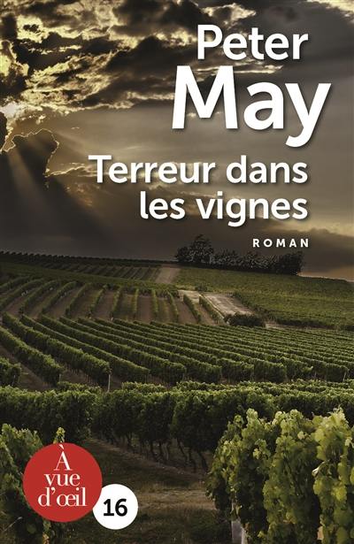 Assassins sans visages. Terreur dans les vignes : roman policier