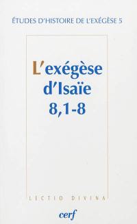 L'exégèse d'Isaïe 8, 1-8