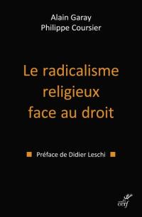 Le radicalisme religieux face au droit