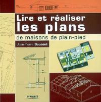 Lire et réaliser les plans de maisons de plain-pied