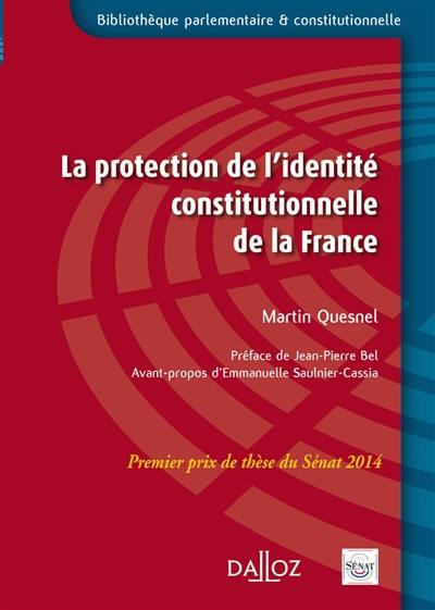 La protection de l'identité constitutionnelle de la France