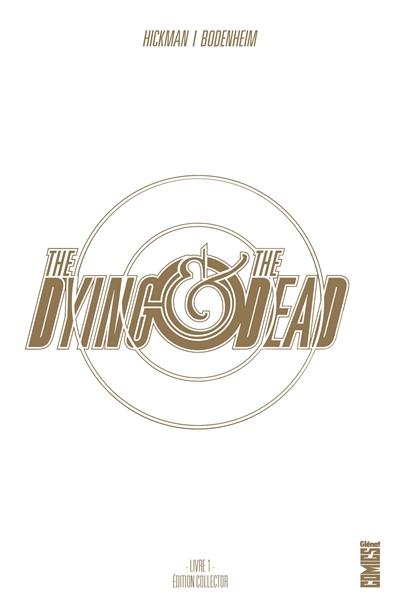 The dying & the dead. Vol. 1