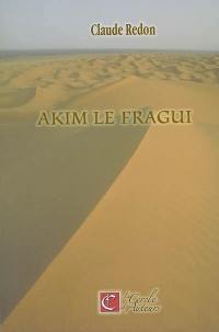 Akim le Fragui