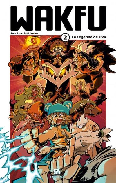 Wakfu. Vol. 2. La légende de Jiva