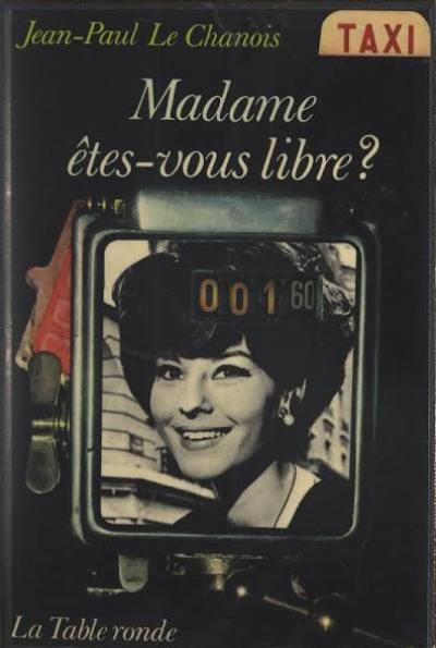 Madame, êtes-vous libre ?