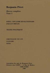 Oeuvres complètes. Vol. 5. Textes politiques