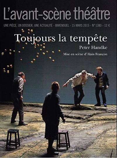 Avant-scène théâtre (L'), n° 1380. Toujours la tempête