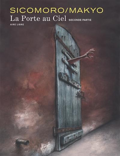 La porte au ciel. Vol. 2