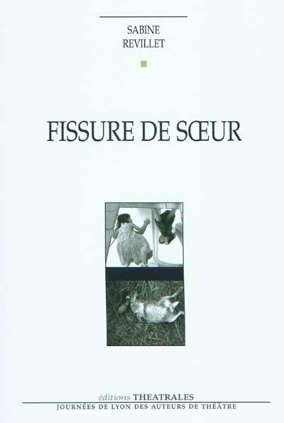 Fissure de soeur