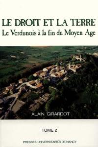 Le Droit et la terre : le Verdunois à la fin du Moyen Age