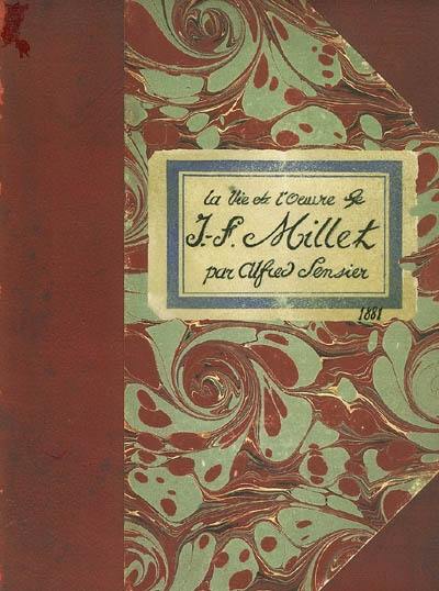 La vie et l'oeuvre de Jean-François Millet