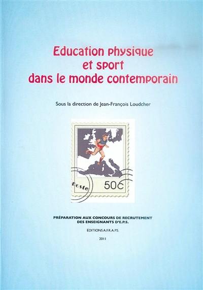 Education physique et sport dans le monde contemporain