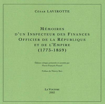 Mémoires d'un inspecteur des finances, officier de la République et de l'Empire (1773-1859)