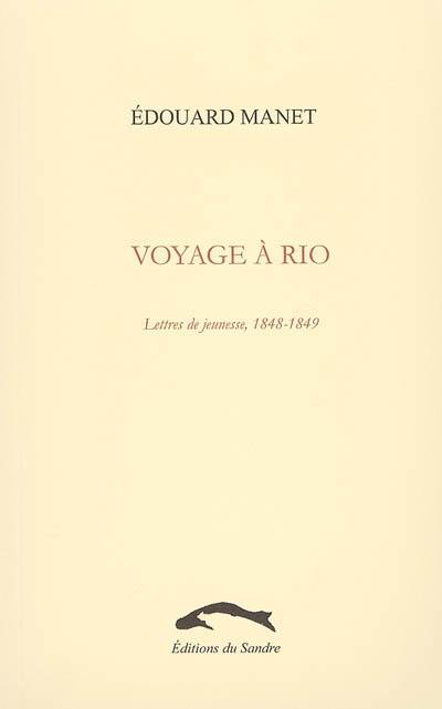 Voyage à Rio : lettres de jeunesse, 1848-1849