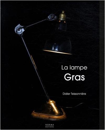 La lampe Gras