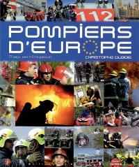 Pompiers d'Europe : 27 pays, une même passion