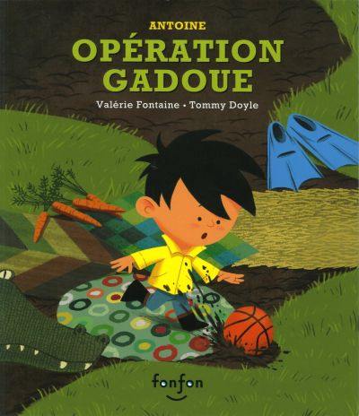 Opération gadoue