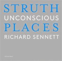 Thomas Struth Unconscious Places