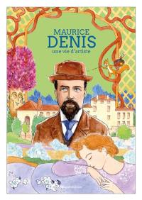 Maurice Denis : une vie d'artiste