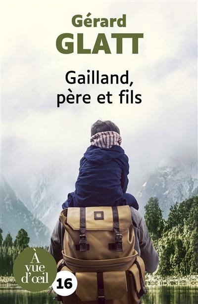 Gailland, père et fils