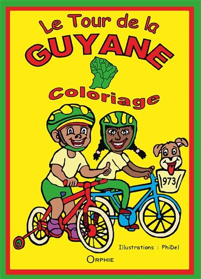 Le tour de la Guyane