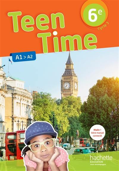 Teen time 6e, cycle 3 : A1-A2