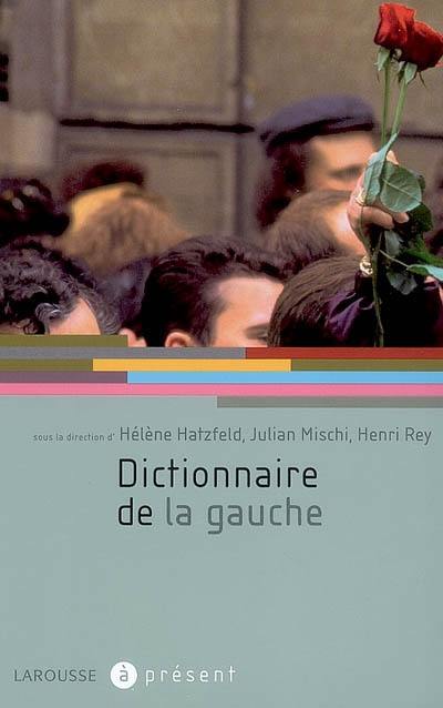 Dictionnaire de la gauche