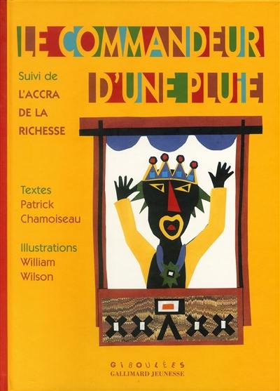 Le commandeur d'une pluie. L'accra de la richesse