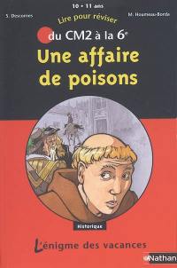 Une affaire de poisons : lire pour réviser du CM2 à la 6e, 10-11 ans