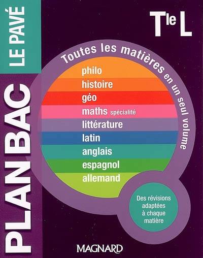 Philo, histoire, géo, maths spécialité, littérature, latin, anglais, espagnol, allemand terminale L : le pavé