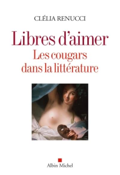 Libres d'aimer : les cougars dans la littérature