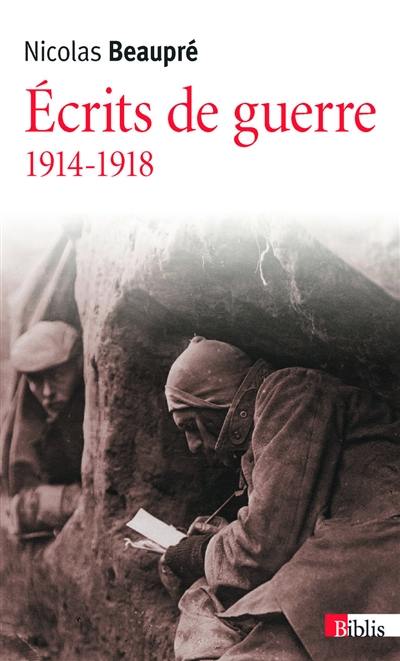 Ecrits de guerre, 1914-1918