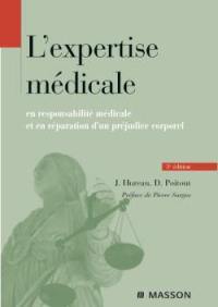 L'expertise médicale en responsabilité médicale et en réparation d'un préjudice corporel