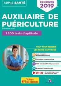 Auxiliaire de puériculture, entrée en IFAP : 1.200 tests d'aptitude : concours 2019