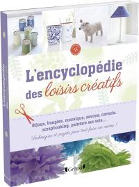 L'encyclopédie des loisirs créatifs