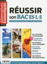 Alternatives économiques, hors-série. Réussir son bac ES-L-S : les épreuves d'histoire et de géographie