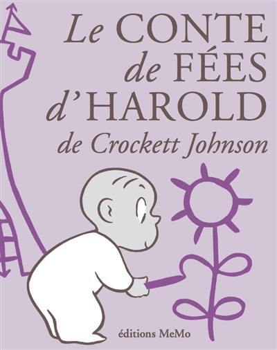 Le conte de fées d'Harold : de nouvelles aventures avec le crayon violet