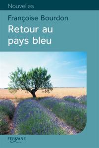 Retour au pays bleu