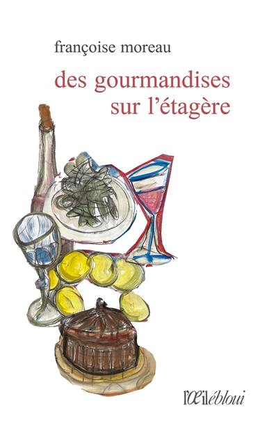 Des gourmandises sur l'étagère