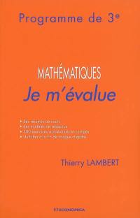 Mathématiques : je m'évalue : programme de 3e