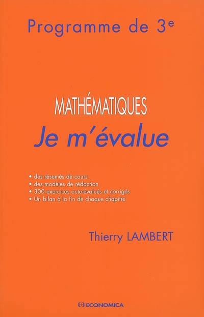 Mathématiques : je m'évalue : programme de 3e