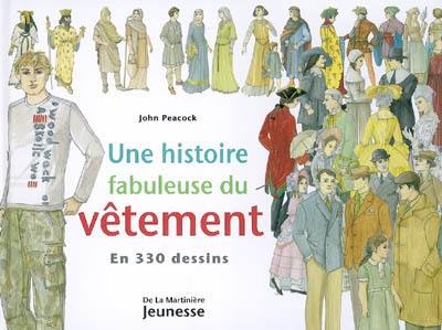 Une histoire fabuleuse du vêtement en 330 dessins