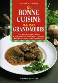 La bonne cuisine de nos grands-mères