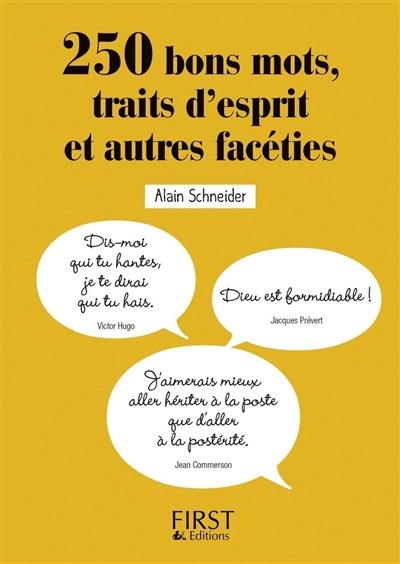 250 bons mots, traits d'esprit et autres facéties