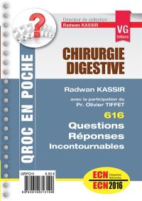 Chirurgie digestive : 616 questions réponses incontournables : ECN 2016