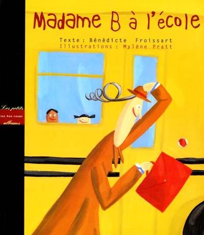 Madame B à l'école